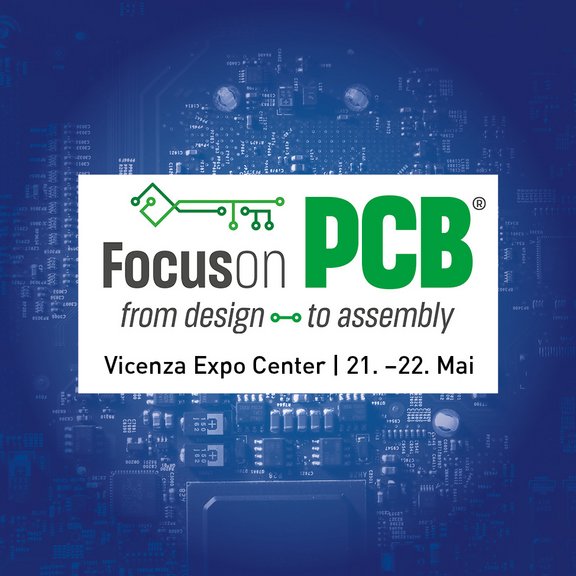 The picture shows the dates of the Focus on PCB event on a blue background: Focus on PBC-from design to assembly Vicenza Expo Center, 21 - 22 May